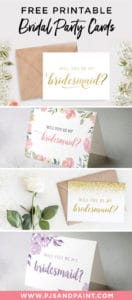 Free Printable Will You Be My Bridesmaid Cards - Pjs and Paint