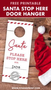 Santa Stop Here Door Hanger - Free Printable - Pjs and Paint
