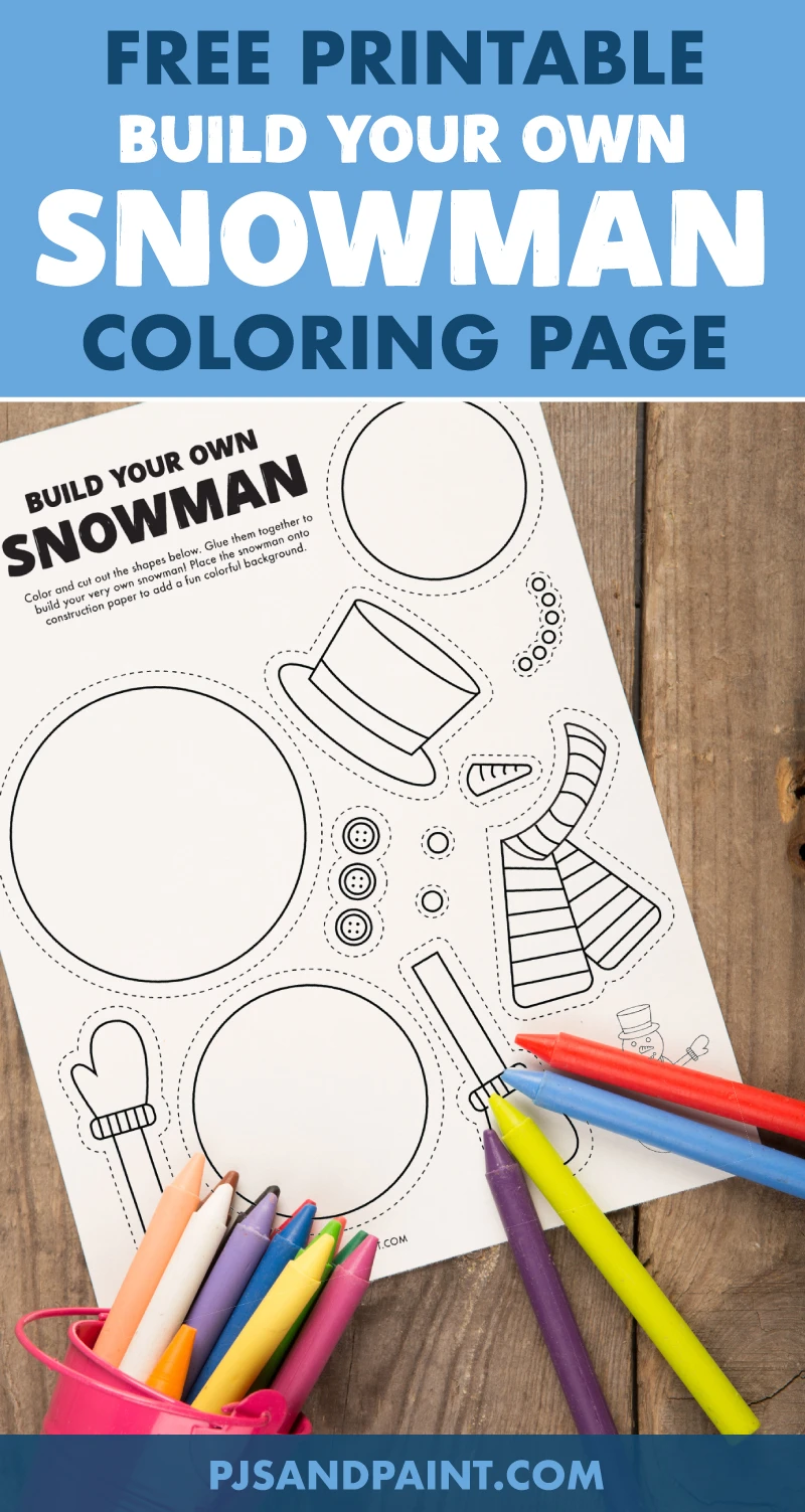 Build Your Own Snowman - Free Printable - Pjs and Paint
