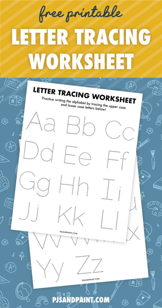 Free Printable Letter Tracing Worksheet - Pjs and Paint