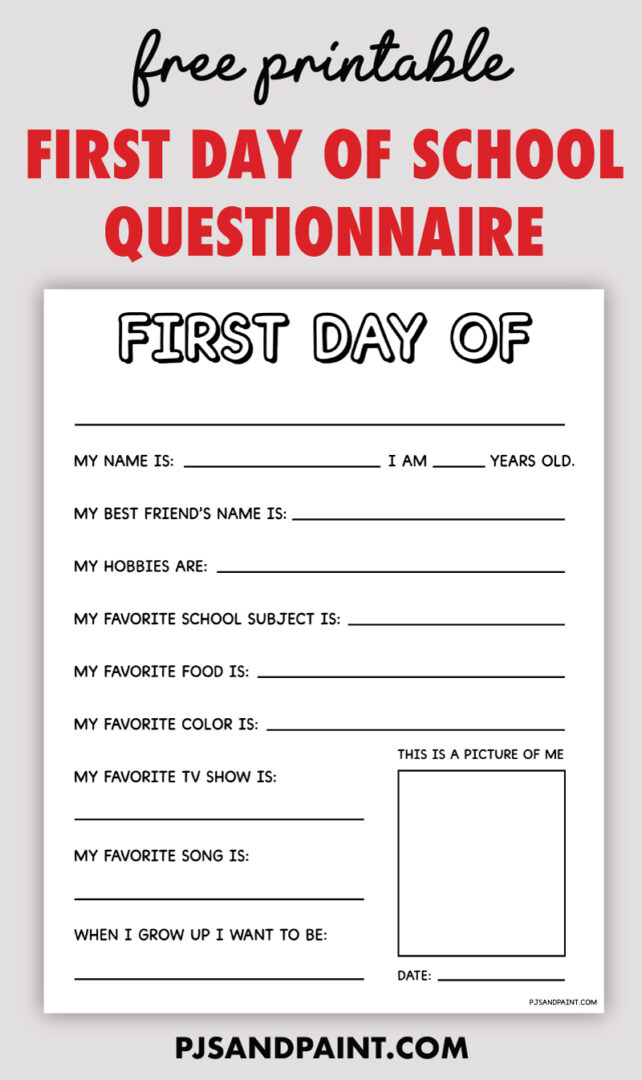 Free Printable First Day of School Questionnaire Pjs and Paint