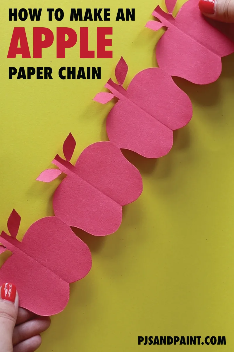 How to Make an Apple Paper Chain - Pjs and Paint