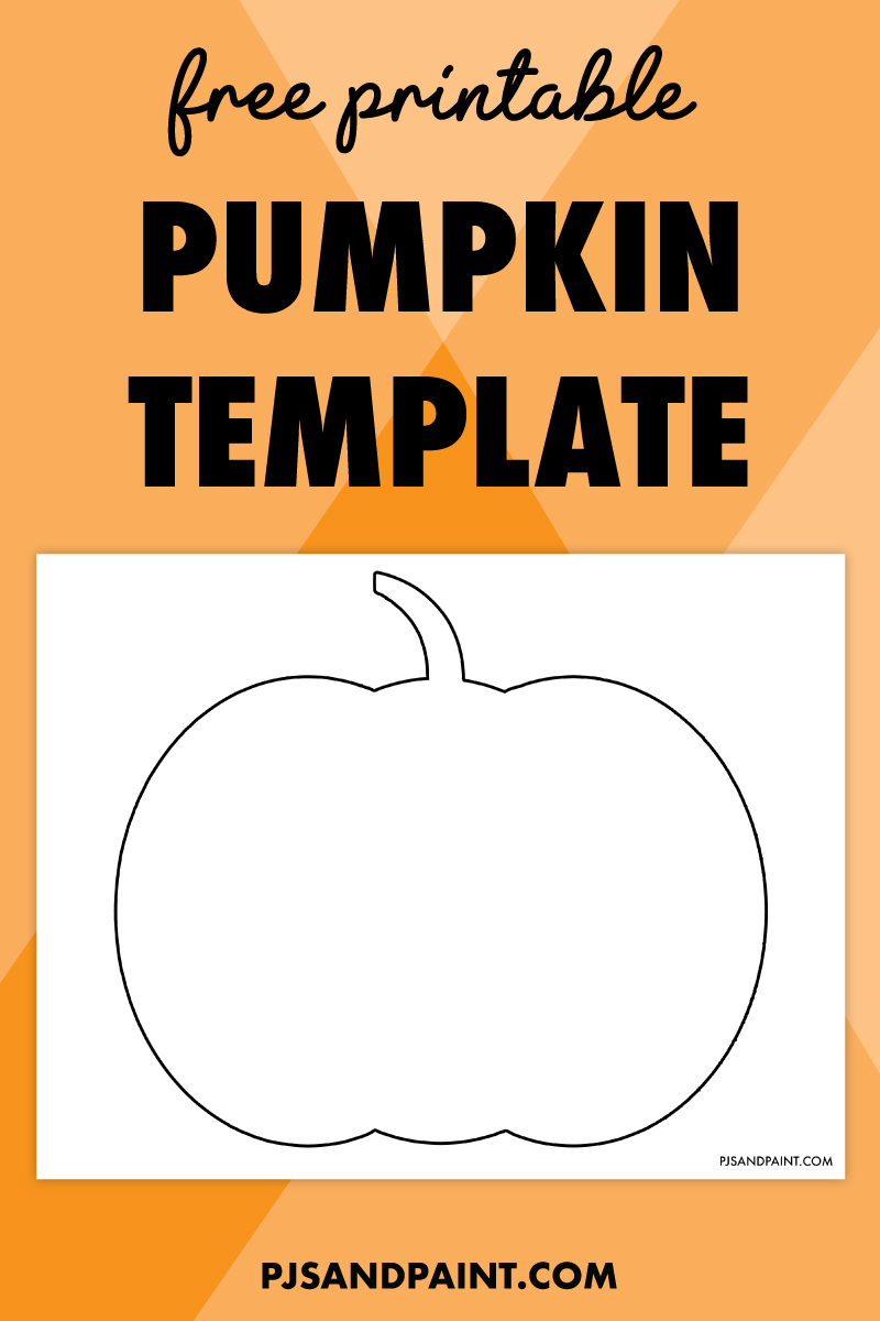 Free Printable Pumpkin Template - Pjs and Paint