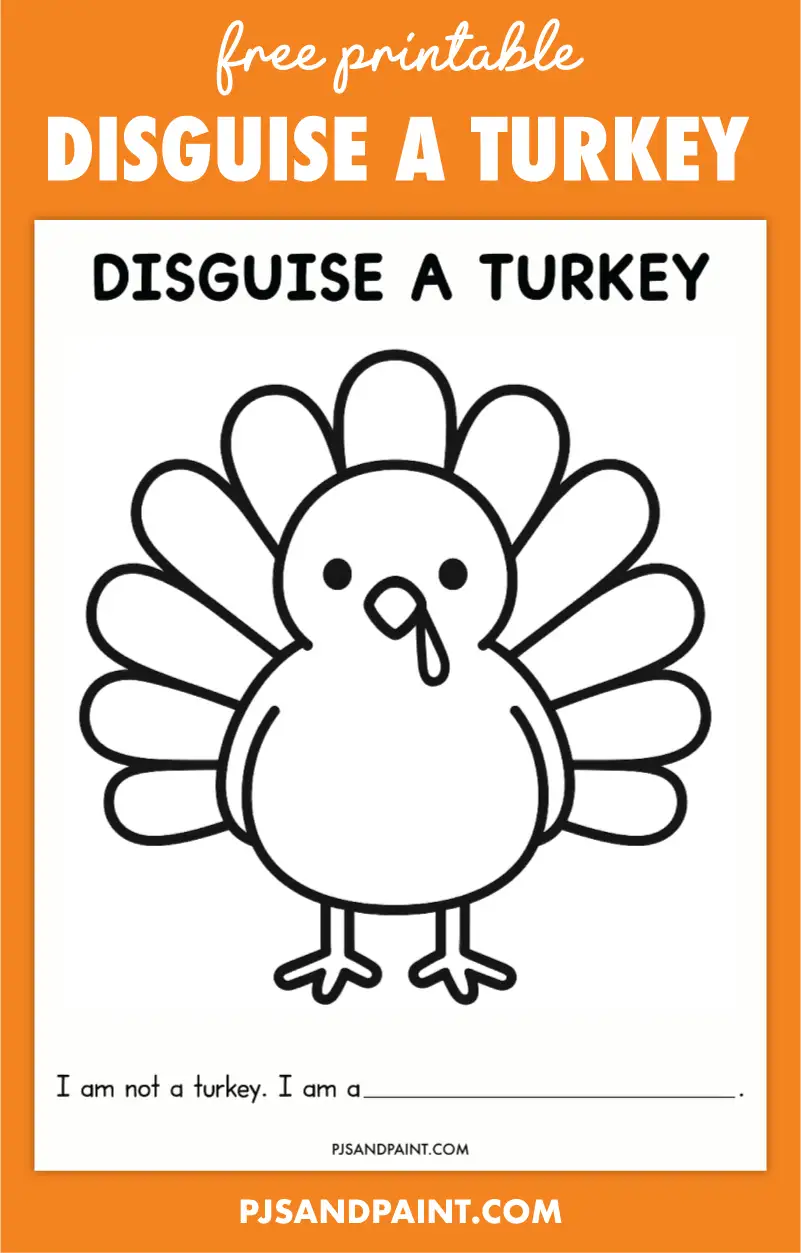 free printable disguise a turkey template - pjs and paint