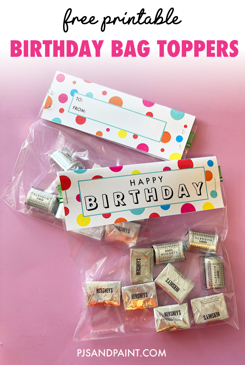 birthday bag topper free printable